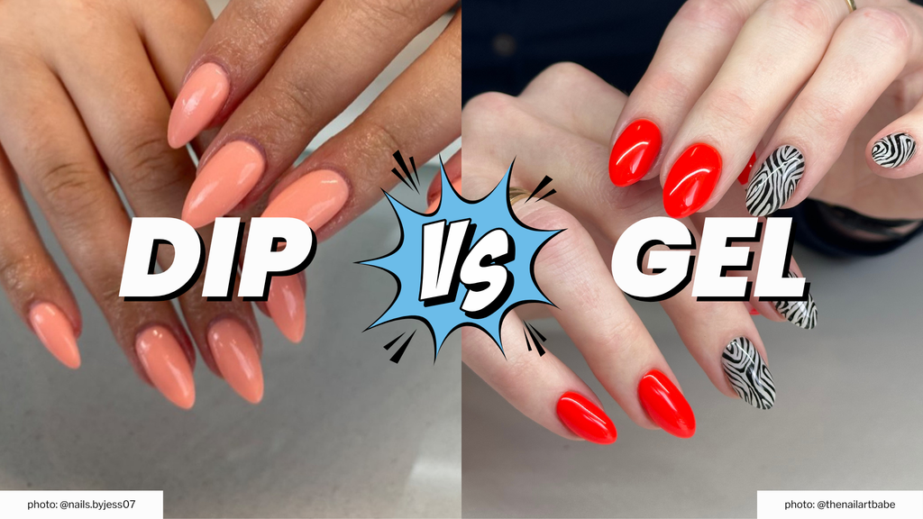 Dip Nails vs Gel – Choosing the Best Manicure Option